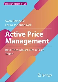 Active Price Management: Be a Maker, Not Taker!