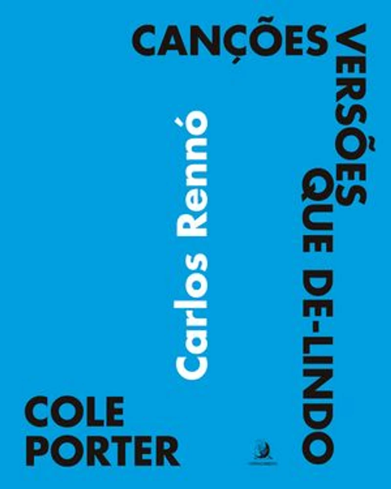Cole Porter: canções, versões, que de-lindo