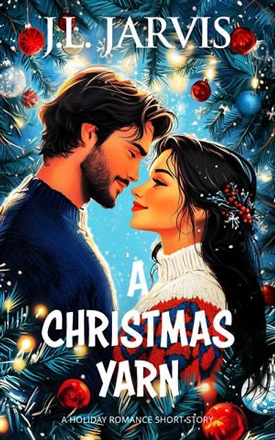 A Christmas Yarn: A Holiday Romance Short Story