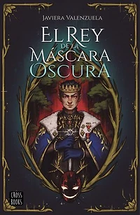 El rey de la máscara oscura