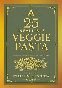 25 Infallible Veggie Pasta: Flavors + Knowledge, #1
