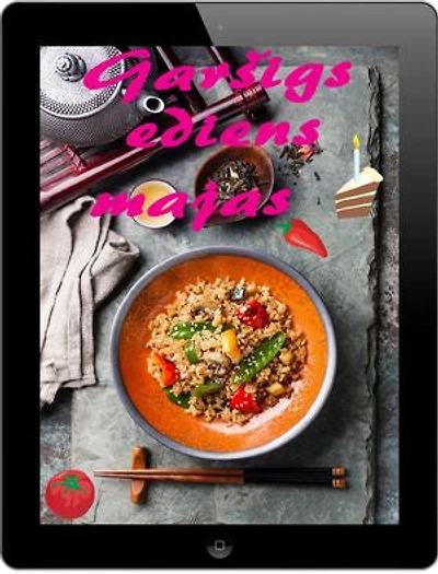 Garšigs ediens majas: 1500 delicious recepte idejas