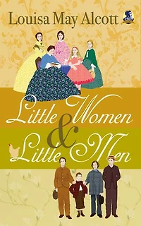 The Little Women Collection (Boxed Set): Women; Good Wives; Men; Jo's Boys