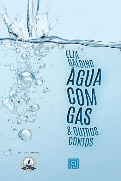 Água com gás & Outros Contos