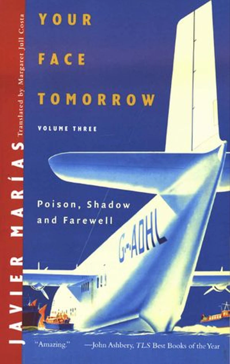 Your Face Tomorrow: Poison, Shadow, And Farewell