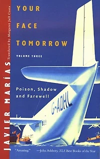 Your Face Tomorrow: Poison, Shadow, And Farewell