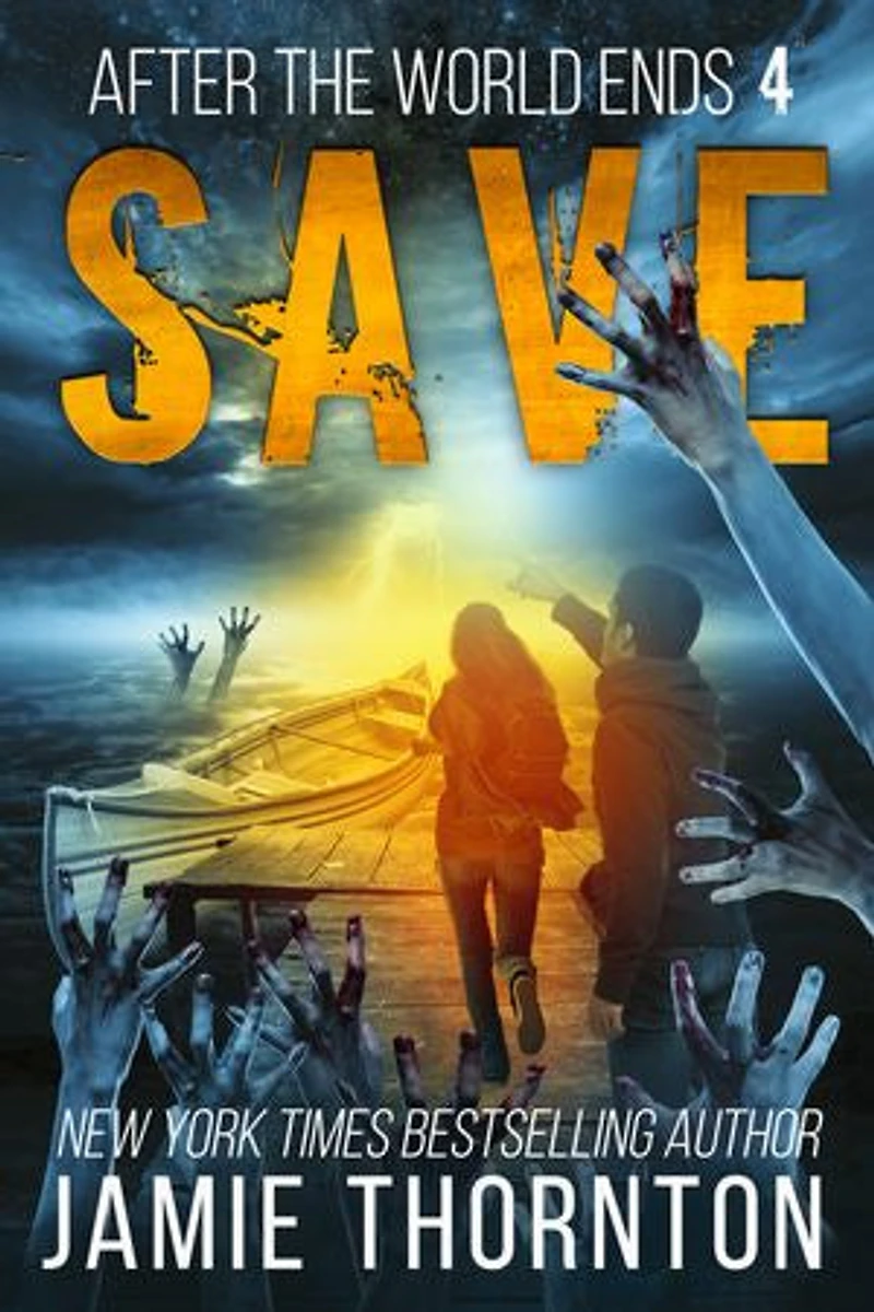 After The World Ends: Save (Book 4): A Zombies Are Human novel