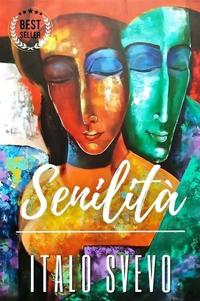 Senilità: include Biografia / analisi del Romanzo