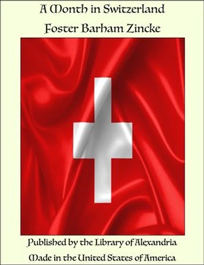 A Month in Switzerland