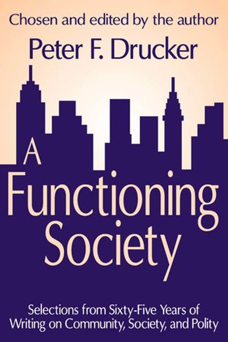 A Functioning Society: Community, Society, and Polity the Twentieth Century