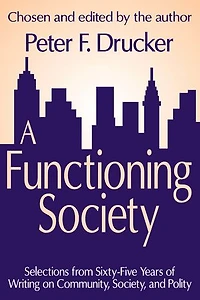A Functioning Society: Community, Society, and Polity the Twentieth Century