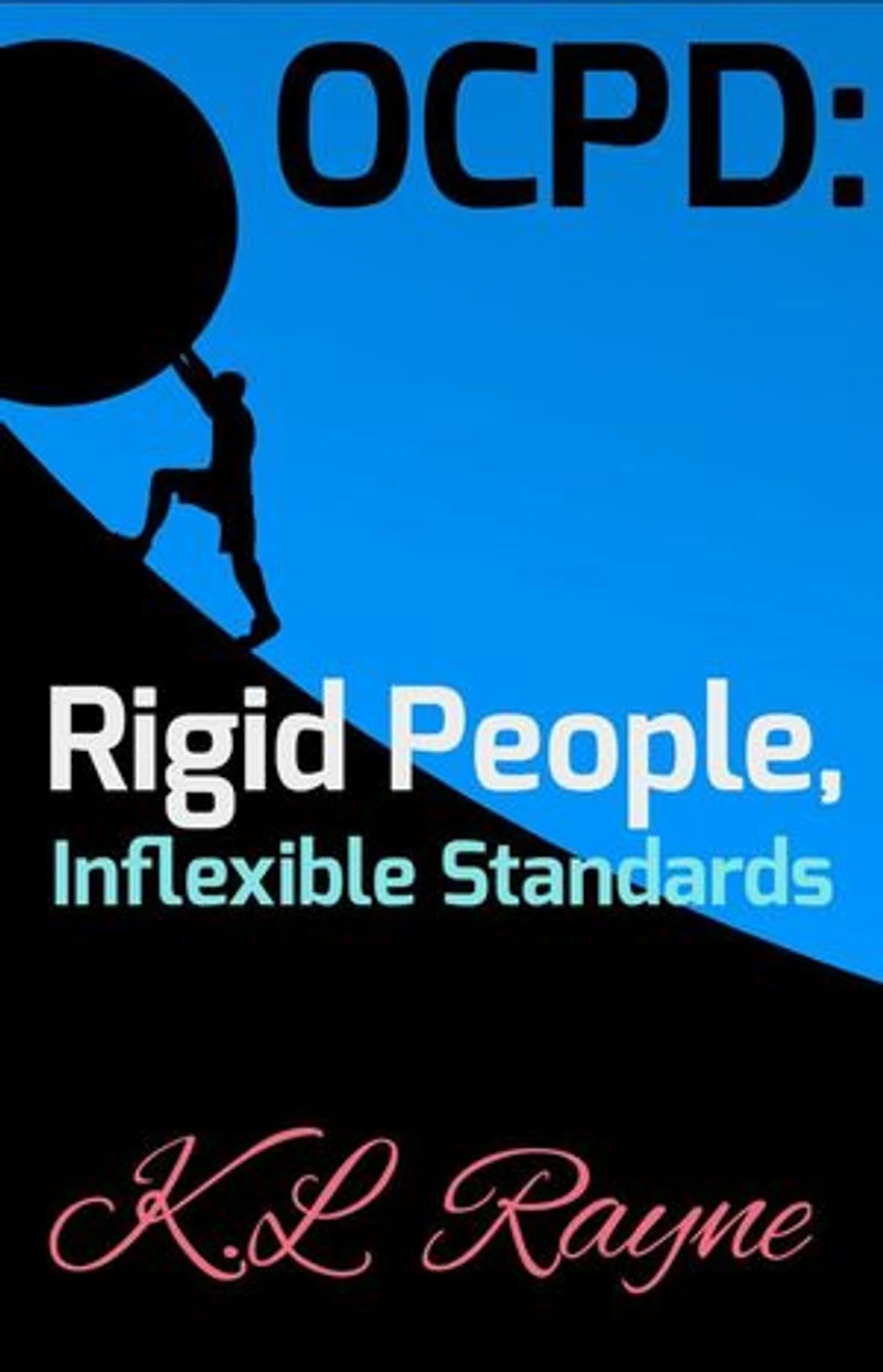 OCPD: Rigid People, Inflexible Standards: Clouds of Rayne, #8
