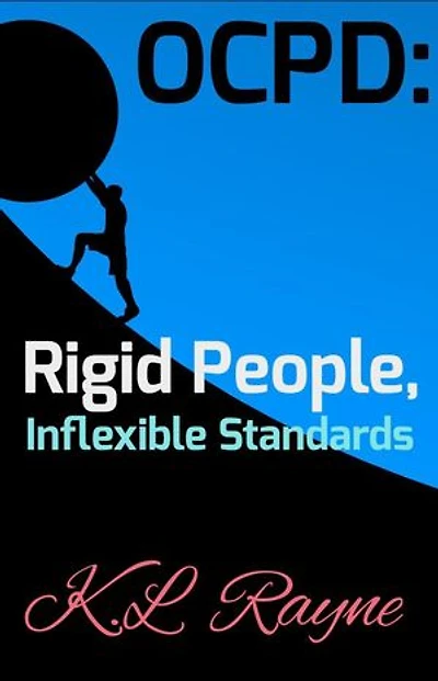OCPD: Rigid People, Inflexible Standards: Clouds of Rayne, #8
