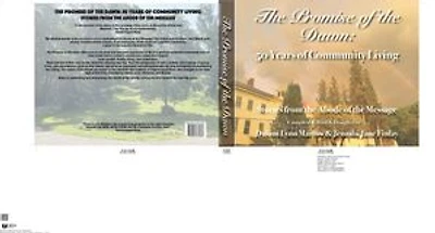 The Promise of the Dawn: 50 Years of Community Living