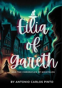 Elia Of Gareth And The Chronicles of NightGlen: The Chronicles By Elia Of Gareth, #2