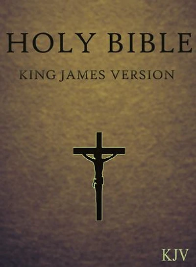 Bible: King James Bible: KJV Old and New Testament