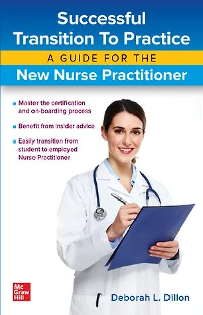 Successful Transition to Practice: A Guide for the New Nurse Practitioner: Practitioner