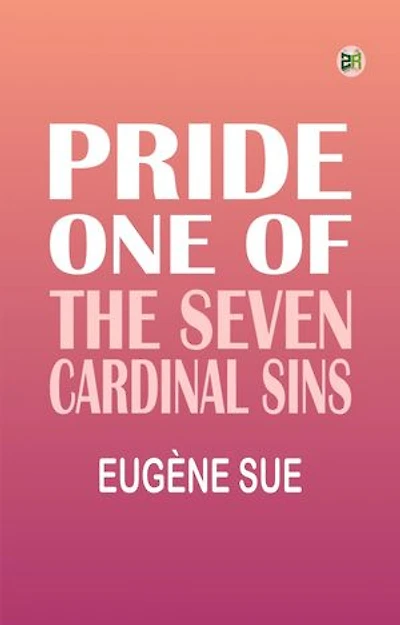Pride: One of the Seven Cardinal Sins
