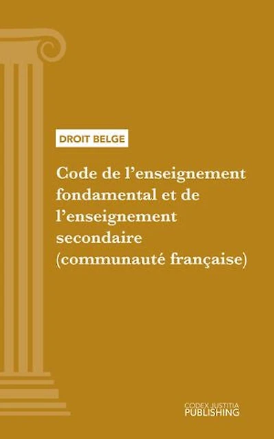 Code de l'Enseignement fondamental et de l'Enseignement secondaire (communauté française): Code intégral