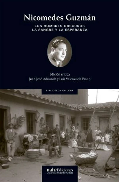 Los hombres obscuros y La sangre y la esperanza: Edición crítica