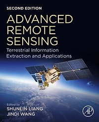 Advanced Remote Sensing: Terrestrial Information Extraction And Applications