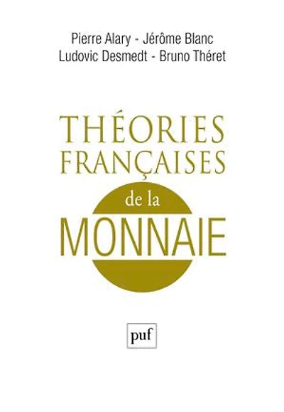 Théories françaises de la monnaie