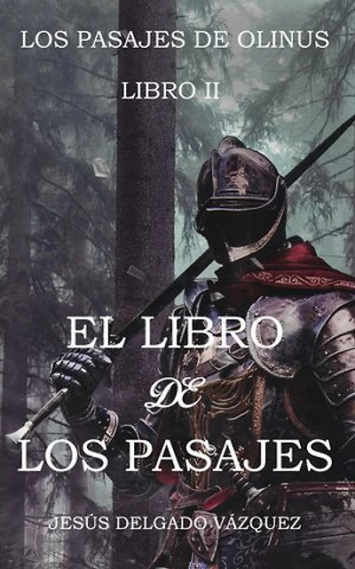 El libro de los pasajes: Los pasajes de Olinus, #2