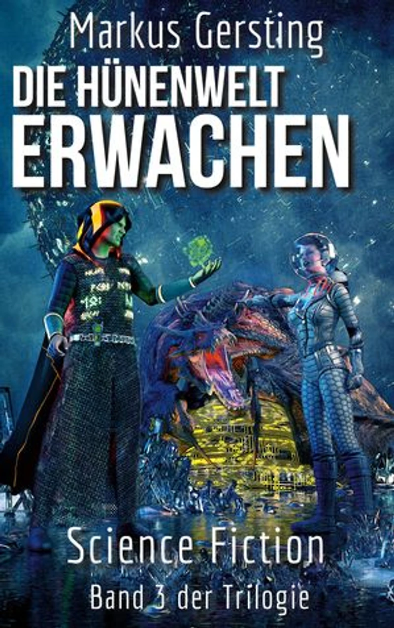 Hydorgol - Erwachen: Teil 3 der Hünenwelt Trilogie