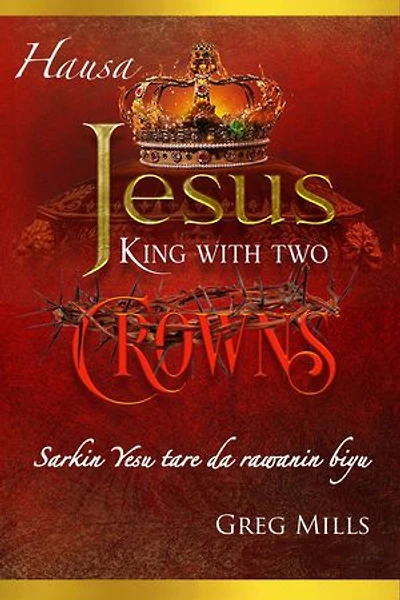 Jesus King with two Crowns: Sarkin Yesu tare da rawanin biyu