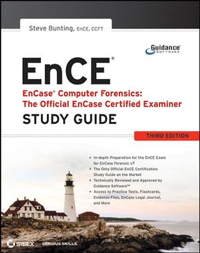 EnCase Computer Forensics -- The Official EnCE: Certified Examiner Study Guide