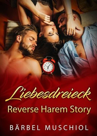 Liebesdreieck. Reverse Harem Story
