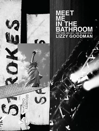 Meet me the bathroom: New York 2001-2011