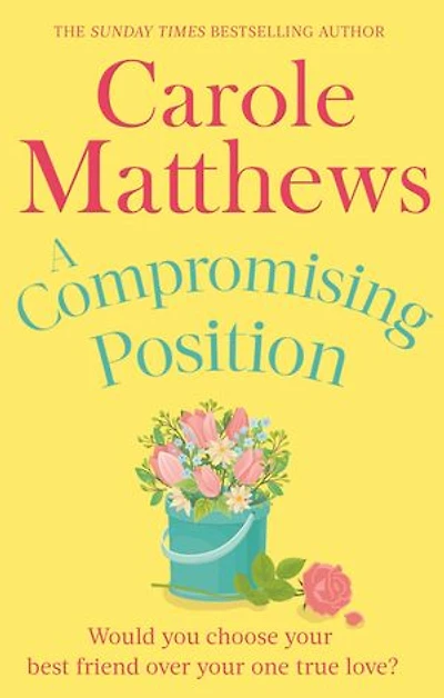 A Compromising Position: funny, feel-good book from the Sunday Times bestseller