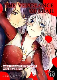 The Vengeance Of Leah〜 A Girl Who Lost Everything's Vow To A Reaper: Volume