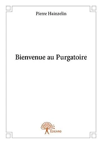 Bienvenue au Purgatoire