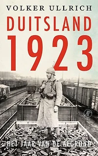 Duitsland 1923: Het jaar van de afgrond