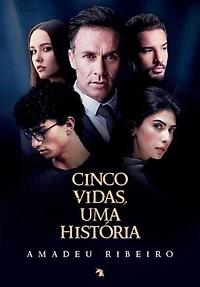 Cinco vidas, uma história