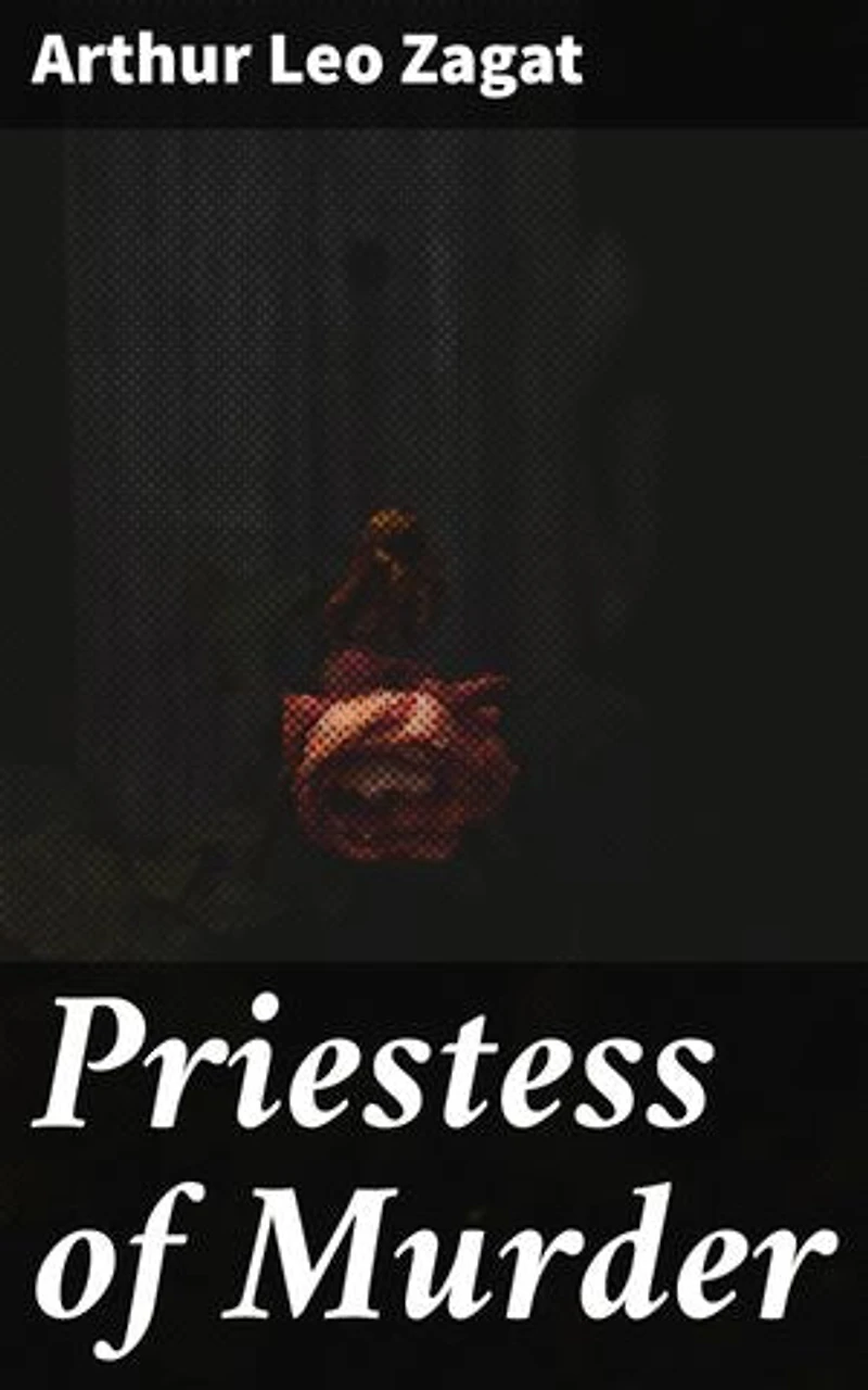 Priestess of Murder: A Noir Mystery of Cult Murders and Deceit