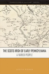 The Scots Irish of Early Pennsylvania: A Varied People