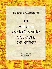 Histoire de la Société des gens de lettres