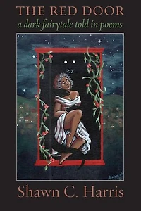 The Red Door: A dark fairy tale told in poems