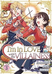 I'm Love with the Villainess (Manga) Vol. 3