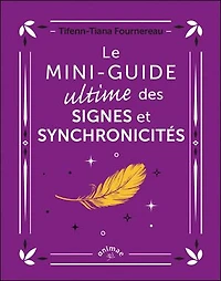 Le mini-guide ultime des signes et synchronicités