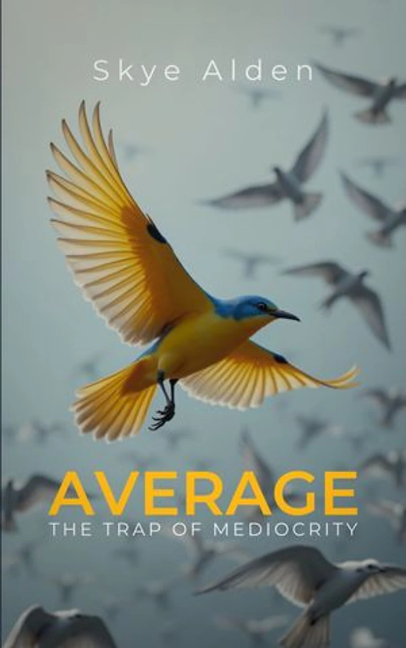 Average: The Trap of Mediocrity