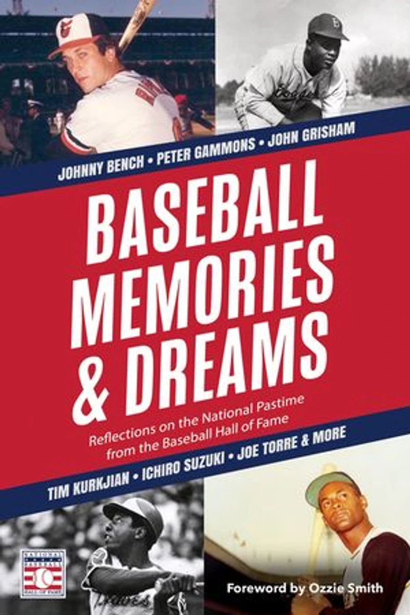 Baseball Memories & Dreams: Reflections on the National Pastime from Hall of Fame