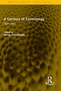 A Century of Technology: 1851-1951
