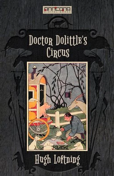 Doctor Dolittle's Circus