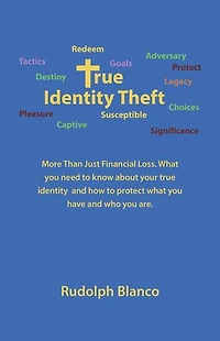 True Identity Theft: More Than Just Financial Loss. What You Need to Know About Your and How Protect Have Who Are.