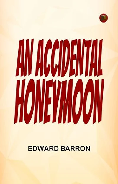 An Accidental Honeymoon