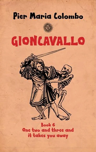 Gioncavallo - One Two and Three and It Takes You Away: GIONCAVALLO, #6